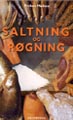 Preben Madsen: Saltning og Røgning